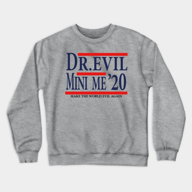 Make the world Evil Again Crewneck Sweatshirt by DreadfulThreads